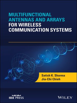cover image of Multifunctional Antennas and Arrays for Wireless Communication Systems